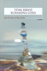 Türk Bireyi Kuramına Giriş - İmge Kitabevi Yayınları
