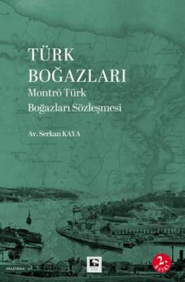 Türk Boğazları Montrö Türk Boğazları Sözleşmesi - 1