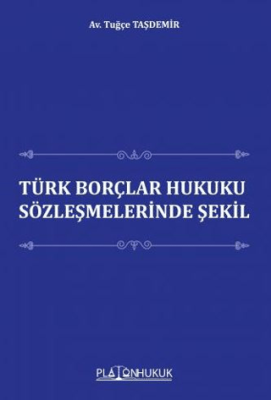 Türk Borçlar Hukuku Sözleşmelerinde Şekil - 1