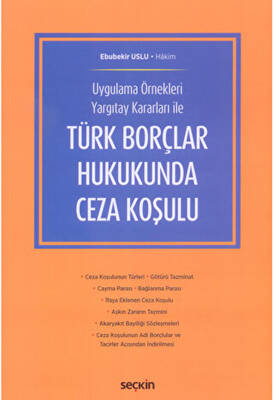 Türk Borçlar Hukukunda Ceza Koşulu - 1