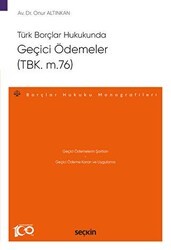Türk Borçlar Hukukunda Geçici Ödemeler - Seçkin Yayıncılık