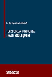 Türk Borçlar Hukukunda İkale Sözleşmesi - On İki Levha Yayınları