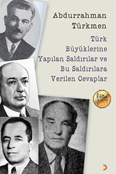 Türk Büyüklerine Yapılan Saldırılar ve Bu Saldırılara Verilen Cevaplar - Cinius Yayınları