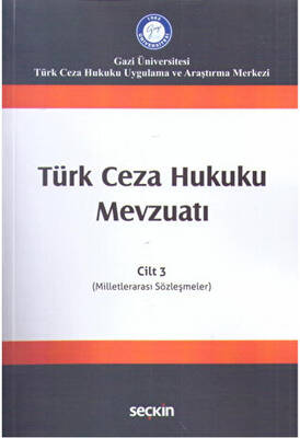 Türk Ceza Hukuku Mevzuatı Cilt: 3 - 1