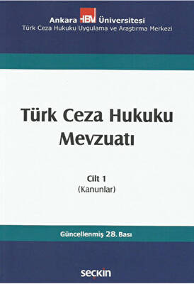 Türk Ceza Hukuku Mevzuatı Cilt: 1 - 1