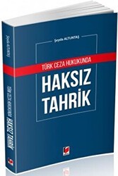 Türk Ceza Hukukunda Haksız Tahrik - Adalet Yayınevi