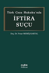 Türk Ceza Hukuku`nda İftira Suçu - Der Yayınları
