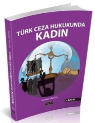 Türk Ceza Hukukunda Kadın - Savaş Yayınevi
