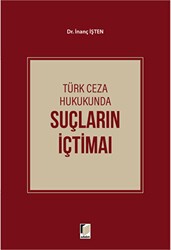 Türk Ceza Hukukunda Suçların İçtimaı - Adalet Yayınevi