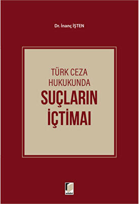 Türk Ceza Hukukunda Suçların İçtimaı - 1