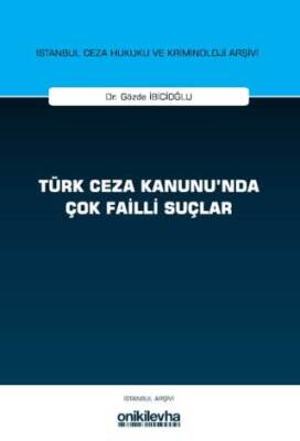Türk Ceza Kanunu`nda Çok Failli Suçlar - 1