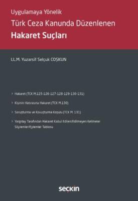 Türk Ceza Kanununda Düzenlenen Hakaret Suçları - 1