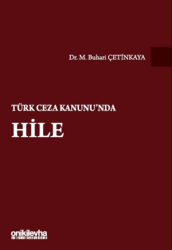 Türk Ceza Kanunu`nda Hile - On İki Levha Yayınları