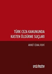 Türk Ceza Kanununda Kasten Öldürme Suçları - On İki Levha Yayınları