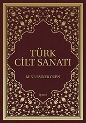 Türk Cilt Sanatı - İşaret Yayınları