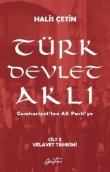 Türk Devlet Aklı – Velayet Tahkimi Cilt 2 - Episteme Yayınları