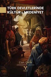 Türk Devletlerinde Kültür Ve Medeniyet - Umuttepe Yayınları
