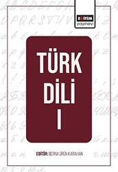 Türk Dili - I - Eğitim Yayınevi - Bilimsel Eserler