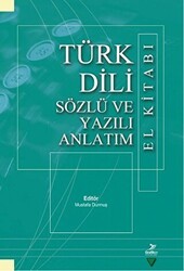 Türk Dili Sözlü ve Yazılı Anlatım El Kitabı - Grafiker Yayınları