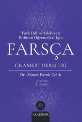 Türk Dili ve Edebiyatı Bölümü Öğrencileri İçin Farsça Grameri Dersleri - Mahfel Yayıncılık