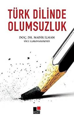 Türk Dilinde Olumsuzluk - 1