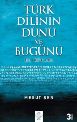 Türk Dilinin Dünü ve Bugünü - El Kitabı - Post Yayınevi