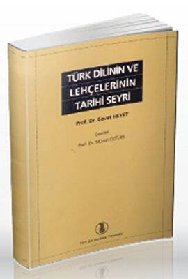 Türk Dilinin ve Lehçelerinin Tarihi Seyri - 1