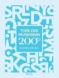 Türk Dini Musikisinin 200`ü - Otto Yayınları