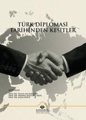 Türk Diplomasi Tarihinden Kesitler - 1