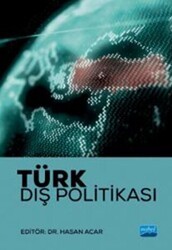 Türk Dış Politikası - Nobel Akademik Yayıncılık