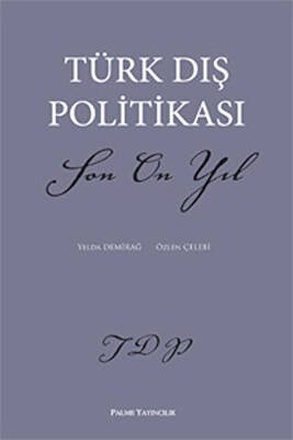 Türk Dış Politikası Son On Yıl - 1