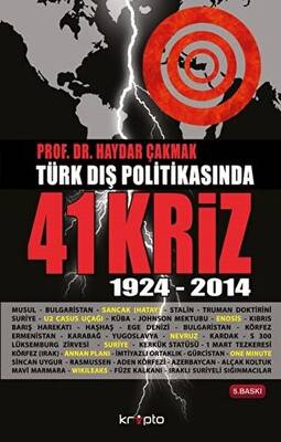 Türk Dış Politikasında 41 Kriz