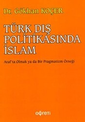 Türk Dış Politikasında İslam - 1