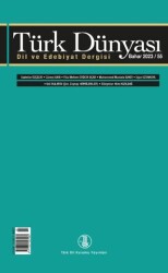 Türk Dünyası Dil ve Edebiyat Dergisi Bahar 2023- Sayı : 55 - 1