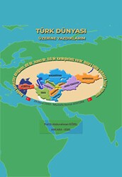 Türk Dünyası Üzerine Yazdıklarım - Akçağ Yayınları
