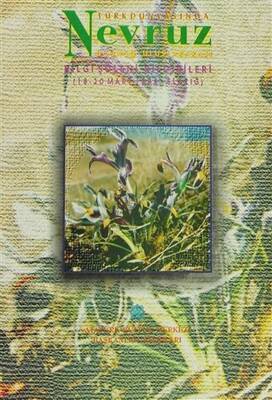 Türk Dünyasında Nevruz 3. Uluslararası Bilgi Şöleni Bildirileri 18-20 Mart Elazığ - 1