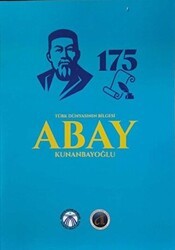 Türk Dünyasının Bilgesi Abay Kunanbayoğlu - Bengü Yayınları