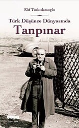 Türk Düşünce Dünyasında Tanpınar - Hece Yayınları