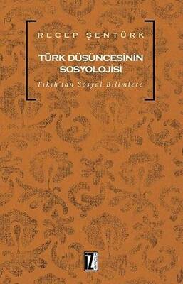 Türk Düşüncesinin Sosyolojisi - 1