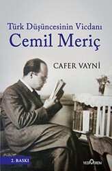 Türk Düşüncesinin Vicdanı: Cemil Meriç - Yediveren Yayınları