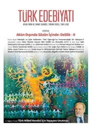 Türk Edebiyatı Aylık Fikir ve Sanat Dergisi Sayı: 630 Nisan 2026 - Türk Edebiyatı Dergisi