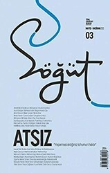 Söğüt - Türk Edebiyatı Dergisi Sayı 03 - Mayıs - Haziran 2020 - Söğüt Dergisi Yayınları