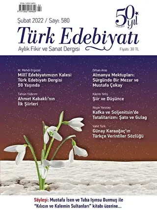 Türk Edebiyatı Dergisi Sayı: 580 Şubat 2022 - Türk Edebiyatı Dergisi