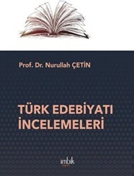 Türk Edebiyatı İncelemeleri - İmbik Yayınları