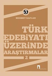 Türk Edebiyatı Üzerinde Araştırmalar 2 - Dergah Yayınları