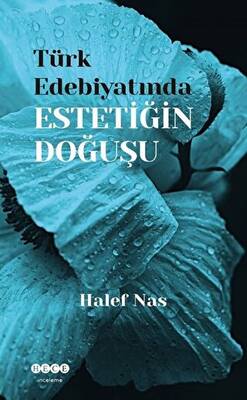 Türk Edebiyatında Estetiğin Doğuşu - 1