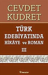 Türk Edebiyatında Hikaye ve Roman 3 - İnkılap Kitabevi