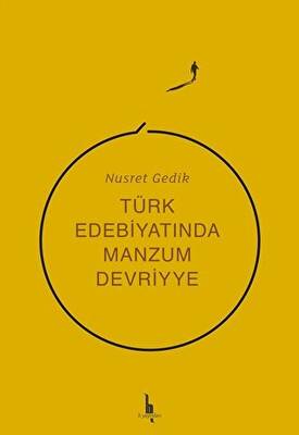 Türk Edebiyatında Manzum Devriyye - 1