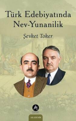 Türk Edebiyatında Nev-Yunanilik - 1
