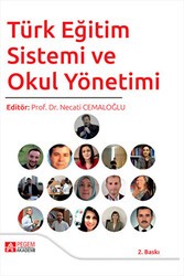Türk Eğitim Sistemi ve Okul Yönetimi - Pegem Akademi Yayıncılık